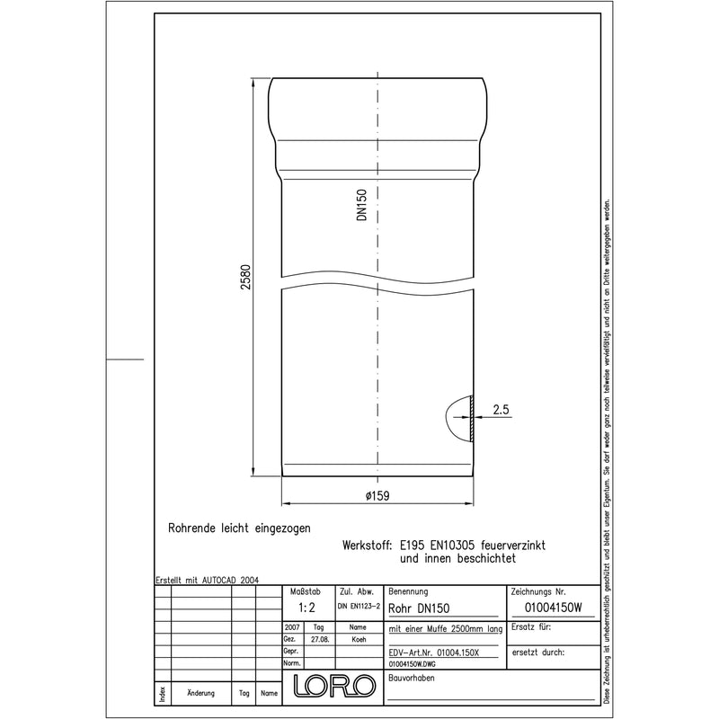 Lorowerk - Rohr 01004. DN 150x2500mm mit 1 Muffe