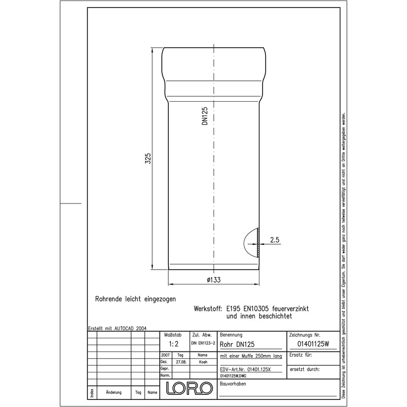 Lorowerk - Rohr 01401.X DN 125x250mm mit 1 Muffe