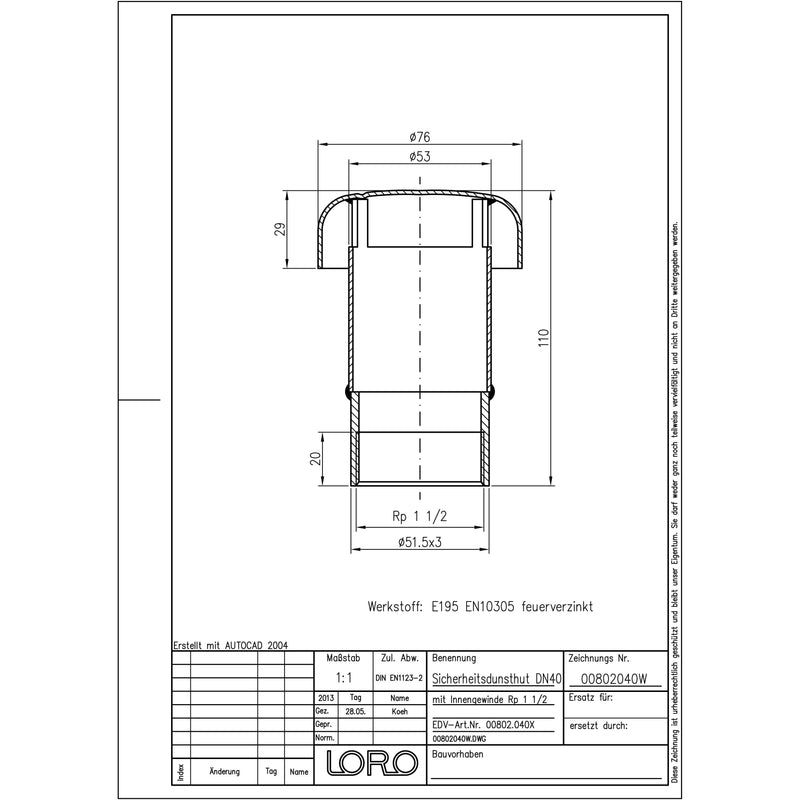 Lorowerk - Sicherheitsdunsthut 00802. DN 40 mit Innengewinde