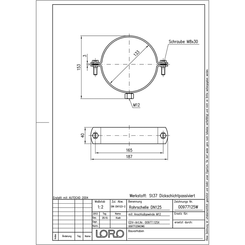 Lorowerk - Rohrschellen 00977. DN125 ohne Schalldämmung f.Gewindestift