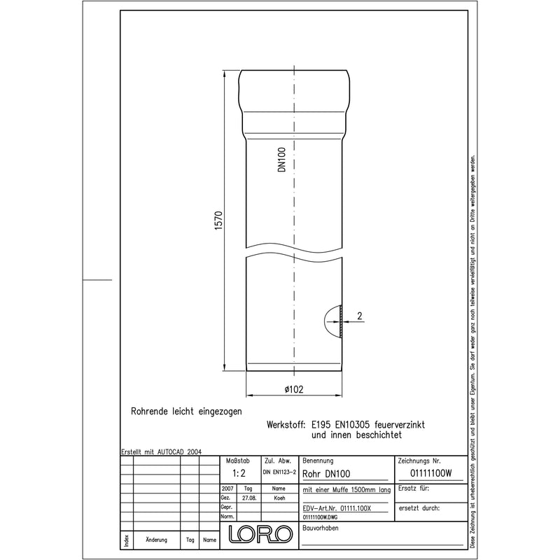 Lorowerk - Rohr 01111.X DN 100x1500mm mit 1 Muffe